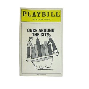Once Around the City Playbill 2001 Second Stage Theatre Anna Stone Robert Reale